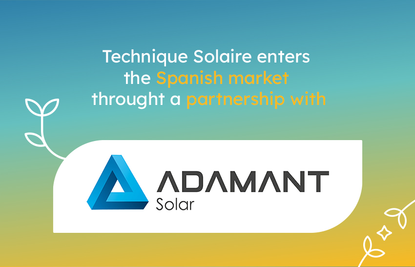 Technique Solaire signs partnership with Adamant Solar Iberica