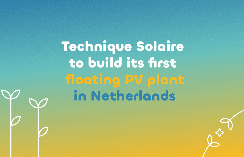 Technique Solaire to build its first floating PV plant in Netherlands