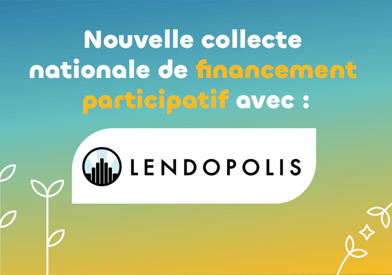 Nouvelle collecte nationale de financement participatif avec Lendopolis et son logo graphique