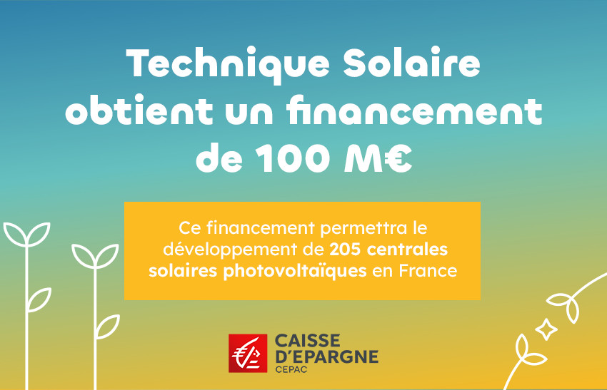 Un financement de 100 M€ pour accélérer le solaire en France avec 205 nouvelles centrales